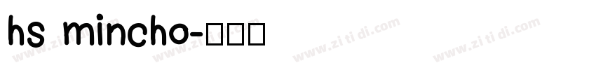 hs mincho字体转换